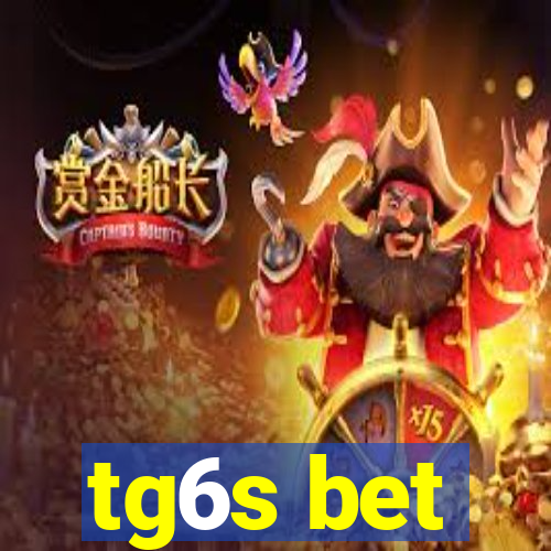 tg6s bet